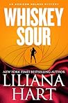 Whiskey Sour by Liliana Hart