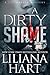 A Dirty Shame (J.J. Graves ...