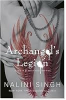 Archangel S Legion Guild Hunter 6 By Nalini Singh