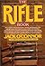The Rifle Book by Jack O'Connor