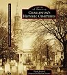 Charleston's Historic Cemeteries (Images of America: South Carolina) Charleston's Historic Cemeteries (Images of America: South Carolina)