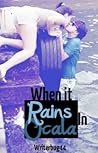 When It Rains In ...