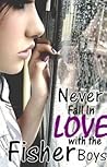 Never Fall In Love With The Fisher Boys (Fisher Boys #1) Never Fall In Love With The Fisher Boys (Fisher Boys #1)