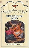 Breathless Dawn (Second Chance at Love, No. 94)