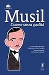 L'uomo senza qualità by Robert Musil