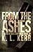 From The Ashes (A Blood of ...