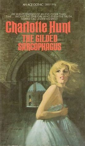 The Gilded Sarcophagus (Mass Market Paperback)