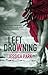 Left Drowning