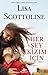 Her Şey Kızım İçin by Lisa Scottoline Her Şey Kızım İçin by Lisa Scottoline