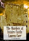 The Murders at Astaire Castle by Lauren Carr