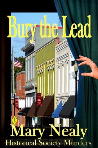 Bury the Lead (Historical Society Murders #1)