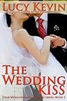The Wedding Kiss by Lucy Kevin