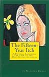 The Fifteen-Year Itch: A Novella also including the story: Love...Most Unconventional