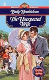 The Unexpected Wife by Emily Hendrickson