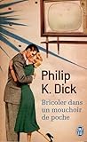 Bricoler dans un mouchoir de poche