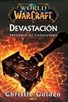 Devastación, Preludio al Cataclismo by Christie Golden