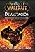 Devastación, Preludio al Cataclismo (World of Warcraft #8)