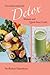 Green Smoothie Girl Detox Manual and Quick Start Guide