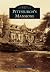 Pittsburgh's Mansions (Images of America: Pennsylvania)