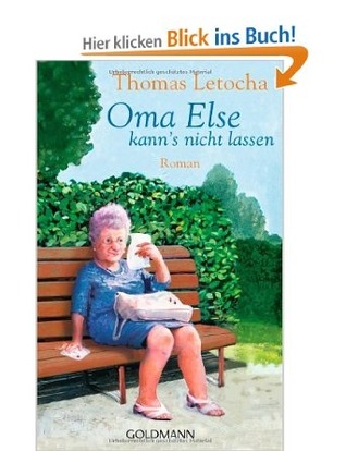 Oma Else kann's nicht lassen (Taschenbuch)