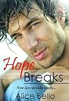 Hope Breaks (Hope Trilogy, #1)