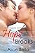 Hope Breaks (Hope Trilogy, #1)
