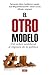 El otro modelo. Del orden n...
