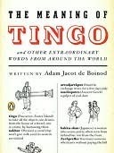 The Meaning of Tingo and Other Extraordinary Words from around the World (Hardcover)