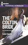 The Colton Bride by Carla Cassidy The Colton Bride by Carla Cassidy