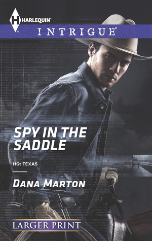 Spy in the Saddle (HQ: Texas, #3)