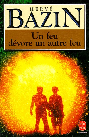 Un feu dévore un autre feu (Paperback)