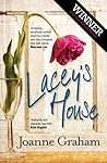Lacey's House by Joanne  Graham