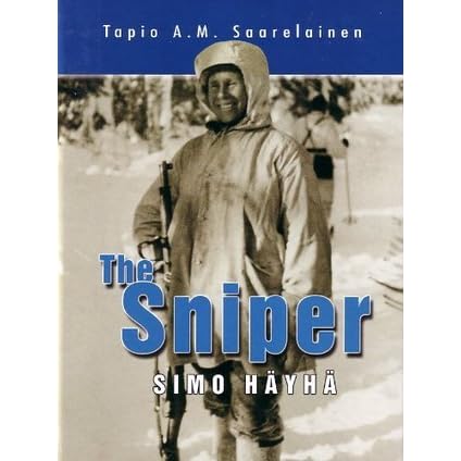 The Sniper Simo Häyhä by Tapio A.M. Saarelainen — Reviews, Discussion