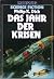 Das Jahr der Krisen
