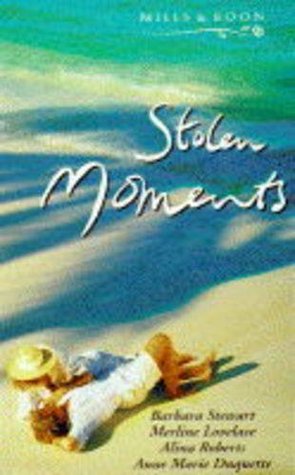 Stolen Moments: Love Me Not / Maggie and Her Colonel / Prairie Summer / Anniversary Waltz (Paperback)