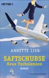 Saftschubse - Neue Turbulenzen (Paperback)