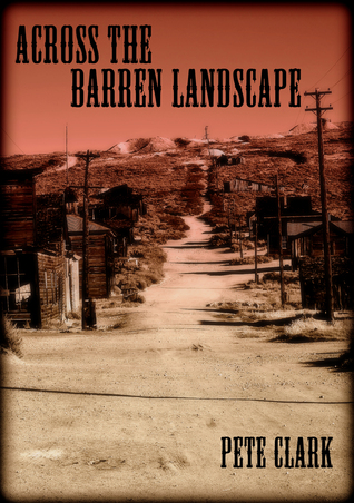 Across the Barren Landscape, Volume 1