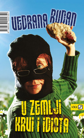 U zemlji krvi i idiota (Hardcover)