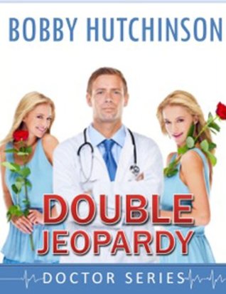 Double Jeopardy (Doctor 911, #3)