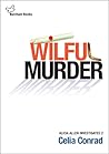Wilful Murder Wilful Murder