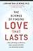The Science of Finding Love That Lasts