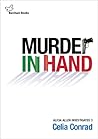 Murder in Hand (Alicia Allen Investigates Trilogy #3) Murder in Hand (Alicia Allen Investigates Trilogy #3)