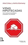 Vidas hipotecadas