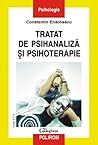 Tratat de psihanaliză şi psihoterapie Tratat de psihanaliză şi psihoterapie