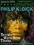 Dry My White Noise Tears: A Philip K. Dick Collection 