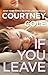 If You Leave (Beautifully Broken, #2)