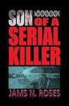 Son of a Serial Killer by Jams N. Roses