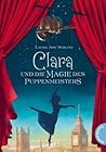 Clara und die Magie des Puppenmeisters by Laura Amy Schlitz