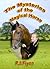 The Mysteries of The Magical Horse