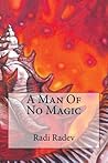 A Man Of No Magic